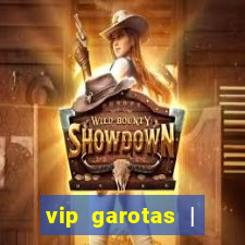 vip garotas | acompanhantes santa maria